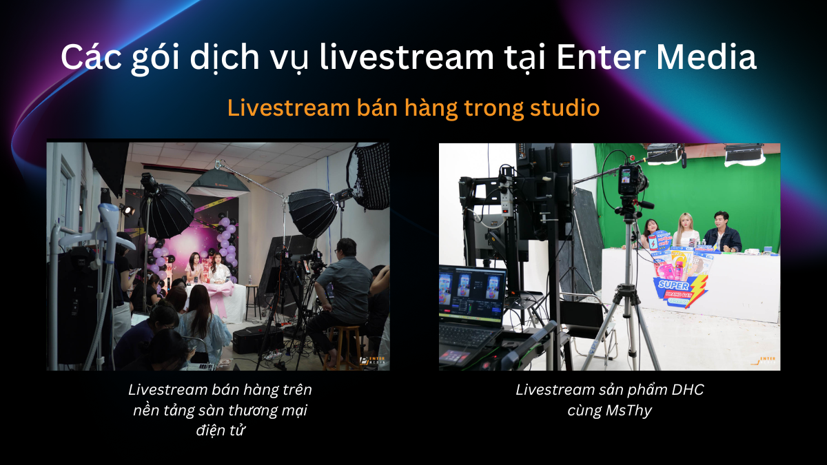 Enter Media livestream bán hàng tại studio