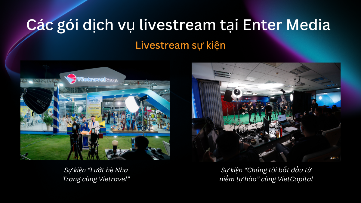 Livestream sự kiện tại Enter Media 2